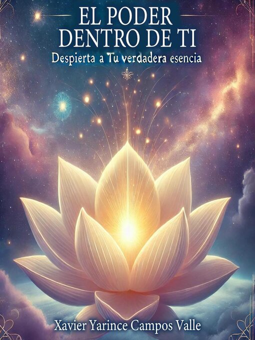 Title details for "El Poder Dentro de Ti by Xavier Yarince Campos Valle - Available